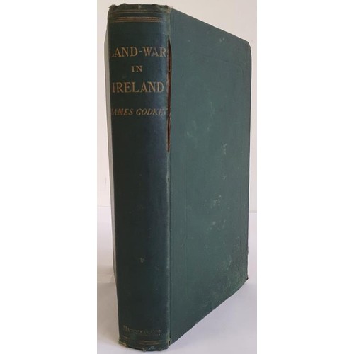 509 - James Godkin. The Land War in Ireland, 1870