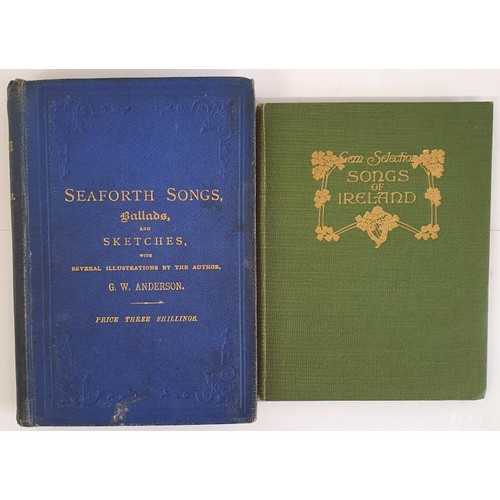 512 - G.W. Anderson. Seaforth Songs, Ballads & Sketches. Dublin. 1890.  Presentation copy and Son... 