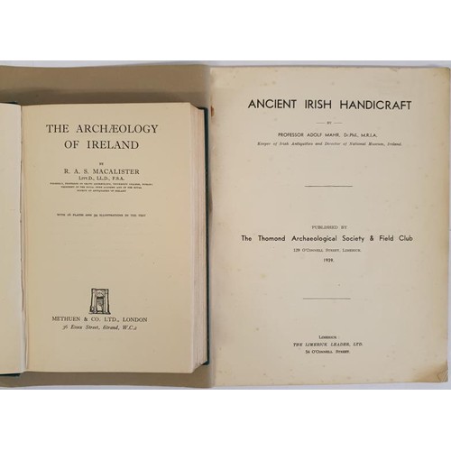 534 - R.A.S. Macalister. The Archaeology of Ireland 1941. Illustrated and Ancient Irish Handicraft by Prof... 