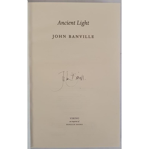 538 - Banville, John SIGNED. Ancient Light. Viking, London, 2012. Hard Cover. Dust Jacket.First Edition. A... 