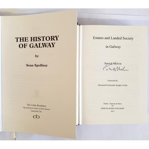 26 - Estates and Landed Society in Galway by Patrick Melvin. De Burca. SIGNED. 512 pages. Near fine in dj... 