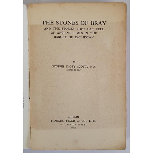 45 - The Stones of Bray and the stories they can tell of ancient times in the Barony of Rathdown Scott, G... 