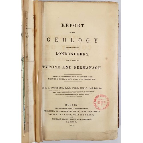 57 - Report Of The Geology Of The County Of Londonderry, And Of Parts Of Tyrone And Fermanagh by J.E. Por... 