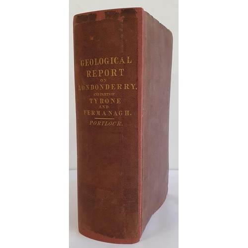 57 - Report Of The Geology Of The County Of Londonderry, And Of Parts Of Tyrone And Fermanagh by J.E. Por... 