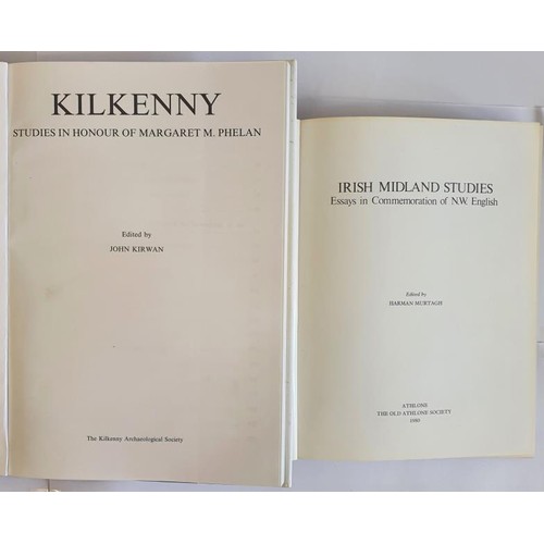 67 - Kilkenny. Studies in Honour of Margaret M. Phelan edited by Kirwan. 1997 in dj and Irish Midland Stu... 