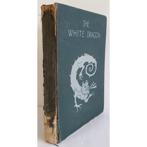 80 - The White Dragon SOUTHBY, Logi Published by The Griffon Press Ltd. 25, Soho Square, W.I., 1934. Heav... 