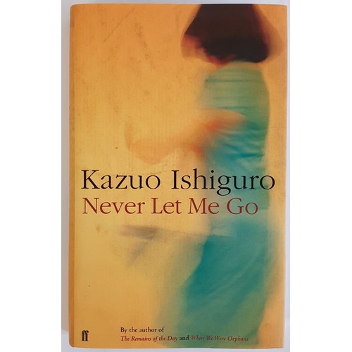 81 - Never Let Me Go ( Award Winning Book), Kazuo Ishiguro,2005 Faber & Faber HB/DJ,SIGNED,Numbered L... 