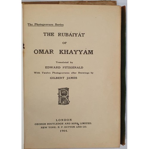 85 - Rubaiyat of Omar Khayyam Fitzgerald, Edward Published by George Routledge & Sons, New York, 1904... 