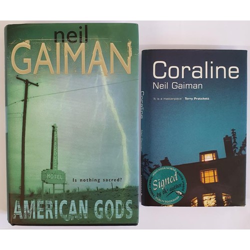 89 - Neil Gaiman: Coraline, First UK Edition , 2002, Bloomsbury Publishing, SIGNED; American Gods' 2001, ... 