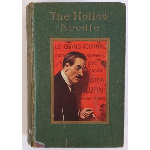 92 - The Hollow Needle Maurice Leblanc Published by Eveleigh Nash, London UK, 1911, 1st Ed