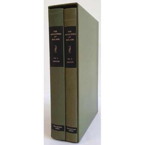 116 - The Antiquities of Ireland by Francis Grose. Wellbrook Press, 1982. 2 volumes in a boxed set in slip... 