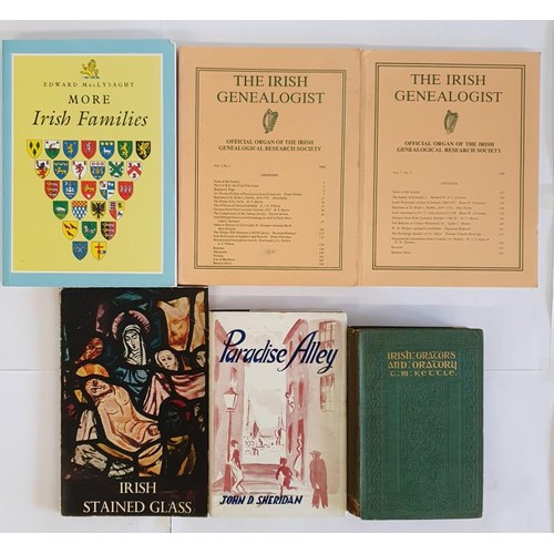 117 - T. M. Kettle. Irish Orators and Oratory. c.1918 and John D. Sheridan. Paradise Alley. 1962; Edw... 