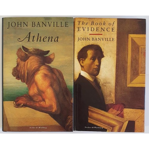 135 - John Banville: Athena, 1995, 1st Ed SIGNED; The Book of Evidence,1989 1st Ed. Seeker & Warburg B... 