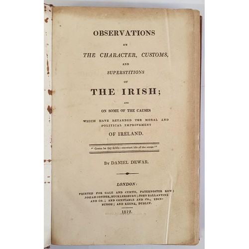 149 - Observations on the Character, Customs, and Superstitions of the Irish; and some of the causes which... 