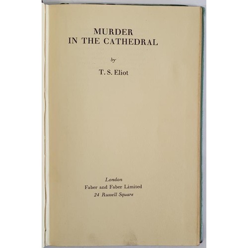 155 - MURDER IN THE CATHEDRAL Eliot, T. S. Published by London, Faber and Faber, Third Impression. HB, DJ ... 