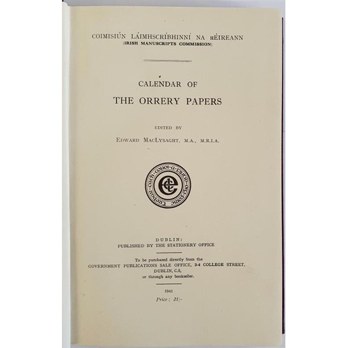 183 - Edward MacLysaght. Calendar of the Orrery Papers, 1941, The Stationery Office for the Irish Manuscri... 