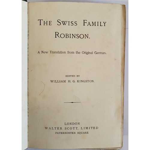 201 - The Swiss Family Robinson Kingston, W. H. G Published by London: Walter Scott, Early Edition. Half L... 