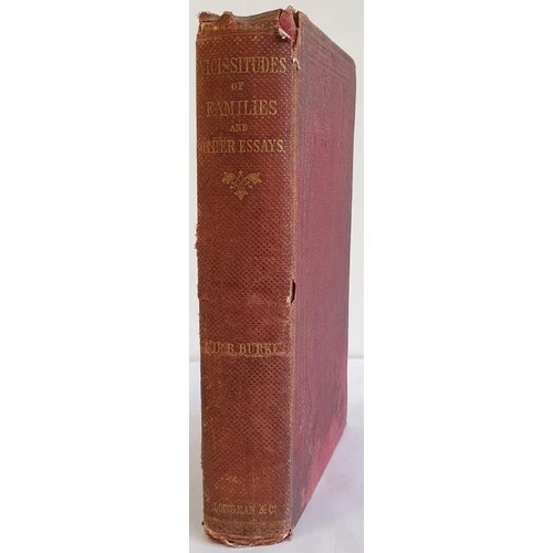 207A - Vicissitudes of Families and other Essays by Sir Bernard Burke, 1860 SIGNED with an inscription date... 