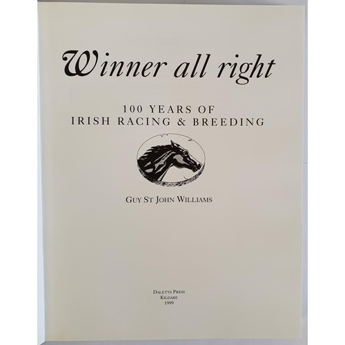 215 - Guy St John Williams, Winner all right, quarto, dj, mint, no 83 of a ltd ed 1500 copies, 1999.