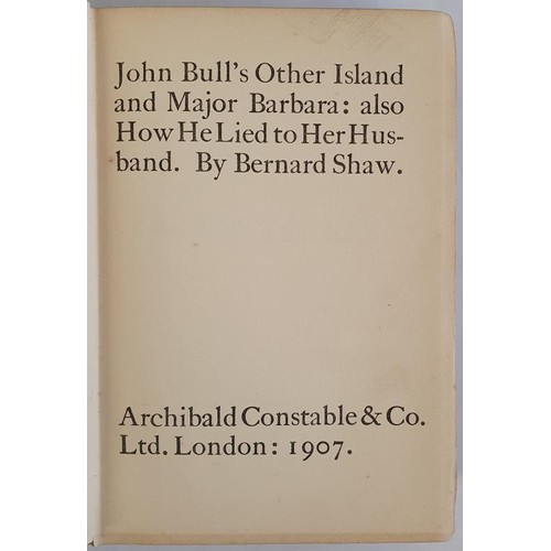 223 - John Bull's Other Island and Major Barbara: also How He Lied to Her Husband Shaw, George Bernard Pub... 