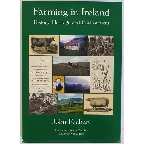 227 - John Feehan, Farming in Ireland, folio 2003, dj, mint copy of one of the great books if not the grea... 