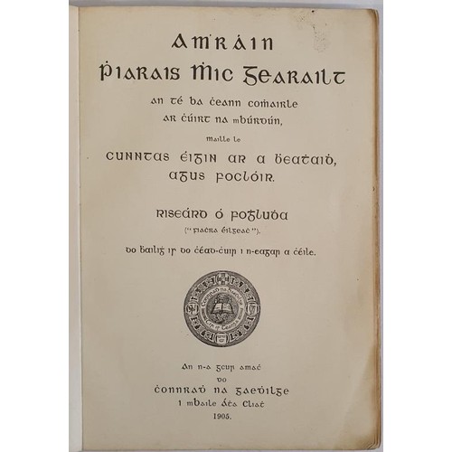 251 - Amhráin Piaras Mhic Gearailt. A céad píosa scríobhnóireach 1722 a... 