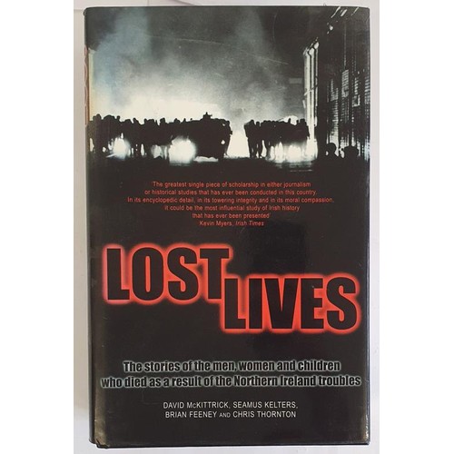 320 - Lost Lives: The Stories of the Men, Women, and Children Who Died As a Result of the Northern Ireland... 