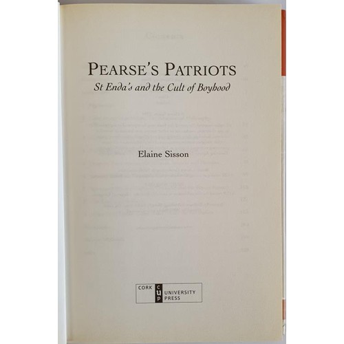 327 - Pearses Patriots (St Endas and the Cult of Boyhood) Elaine Sisson 2004, Cork University Press,HB,sca... 