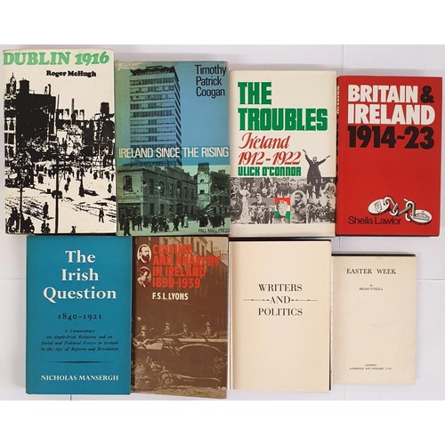 345 - Dublin 1916 by Roger McHugh. 1976 ; Culture and Anarchy in Ireland by Lyons; Writers and Politics by... 