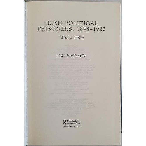 363 - Irish Political Prisoners, 1848-1922: Theatres of War McConville, Sean Published by Routledge, 2002,... 