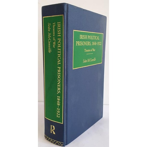 363 - Irish Political Prisoners, 1848-1922: Theatres of War McConville, Sean Published by Routledge, 2002,... 