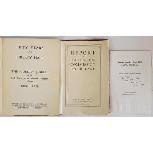 368 - Irish Interest: 50 Years of Liberty Hall 1909-1959; Report of The Labour Commission to Ireland, 1921... 