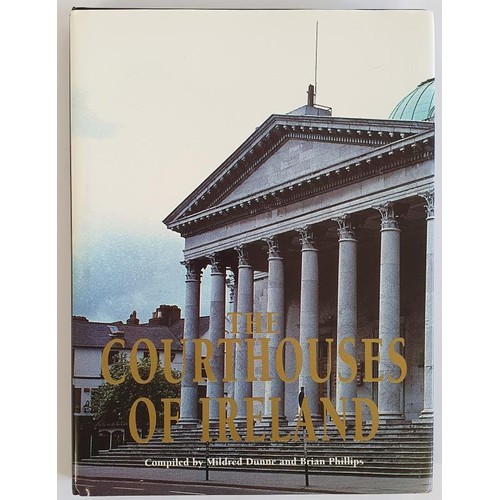 559 - The Courthouses of Ireland, Michael Dunne, Brian Phillips 1993, Heritage Council, HB/DJ, Very Scarce