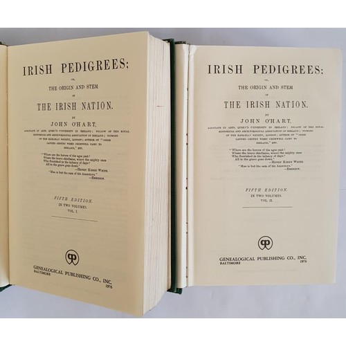 563 - Irish Pedigrees, or, The Origin And Stem of The Irish Nation by John O'Hart. Genealogical Publishing... 