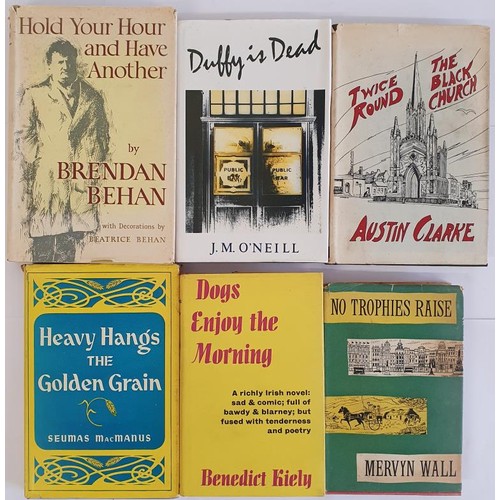 572 - Irish First editions in djs: Behan, Hold Your Hour and have another, 1963; Mervyn Wall, No Trophies ... 