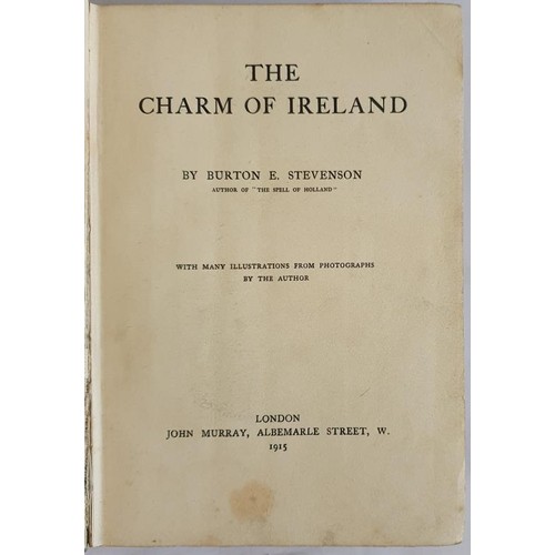 574 - The Charm of Ireland, Burton E Stevenson, 1915 John Murray, London. HB