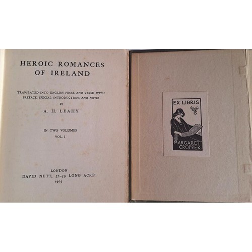 577 - Heroic Romances of Ireland translated into English prose and verse 2 vols (A. H. Leahy, 1905) includ... 