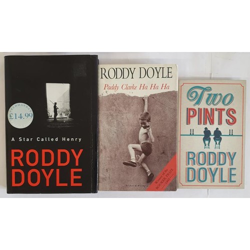 608 - Two Pints, Roddy Doyle 2012, Jonathan Cap, Signed; Paddy Clarke Roddy Doyle, 1993,Secker & Warbu... 