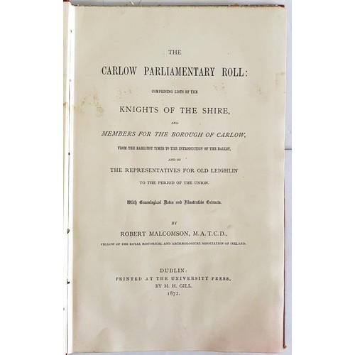 1 - The Carlow Parliamentary Roll Malcomson, Robert Published by U.P. by M.H. Gill, Dublin, 1872. 1st Ed... 