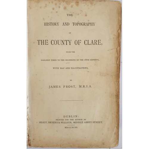 6 - James Frost - The History and Topography of Co Clare from the earliest times to the beginning of the... 