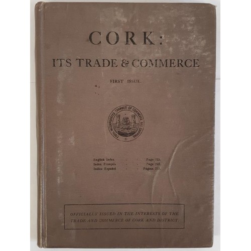 8 - Cork: It's Trade and Commerce. 1919. 1st issue. Illustrated. Tipped in a fine photograph of Michael ... 