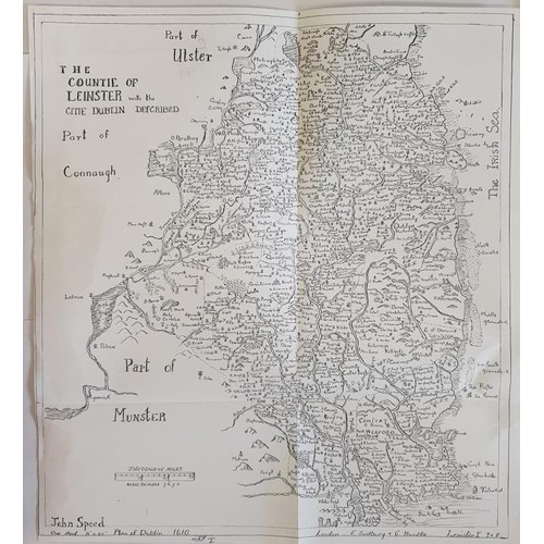 64 - The Leix-Offaly Plantation; Thesis presented by Bernard L J Rowan for his M A,1940. 561pp with 6 map... 