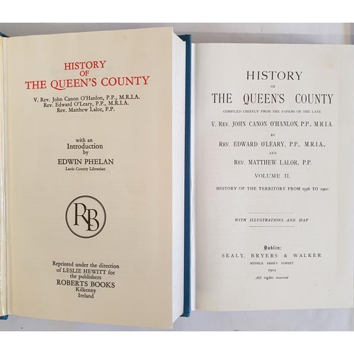 73 - Revs. J. Canon O’ Hanlon and E. O’ Leary, History of The Queen’s County, two volum... 