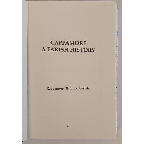 77 - Cappamore a Parish History. Cappamore Historical Society. Circa 1984. Near fine copy in dj.