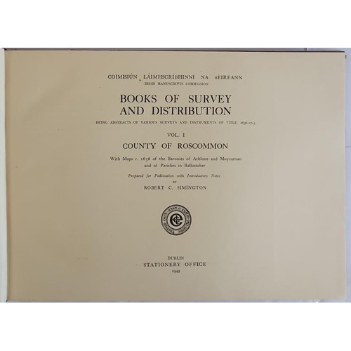 86 - Simington, Books of Survey and Distribution, Vol 1, Co Roscommon, IMC, oblong elephant folio; 3 larg... 