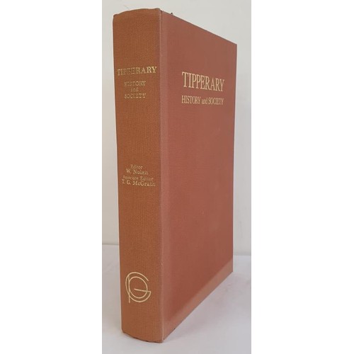 87 - Tipperary History and Society. History of a County edited by William Nolan. Geography Publications. ... 