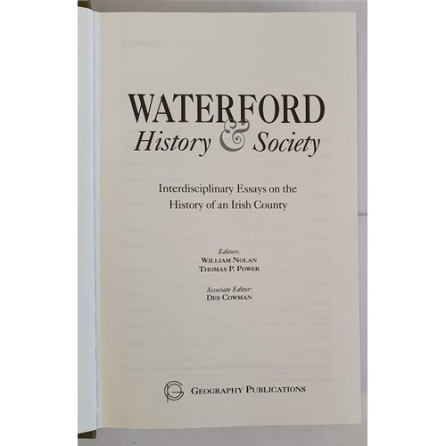 99 - Waterford History and Society. Interdisciplinary Essays on the History of an Irish County editors Wi... 