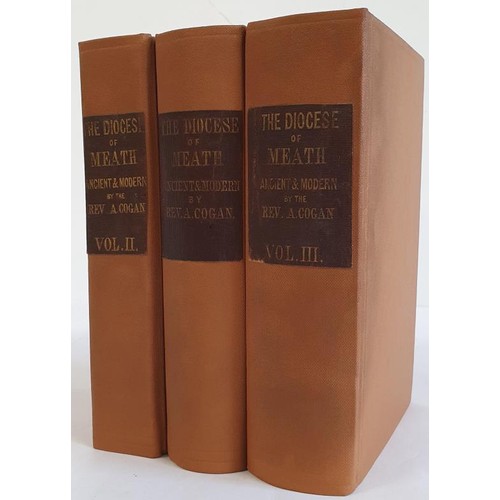 123 - The Diocese of Meath, Ancient and Modern. Three volume Cogan, Rev A. Contemporary Binding