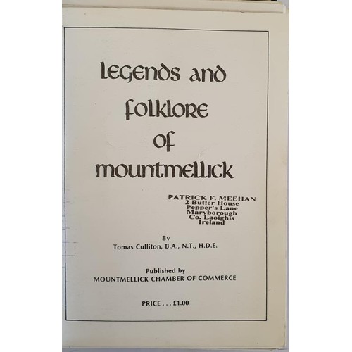 146 - Miscellaneous Histories bound as one: Legends and Folklore of Mountmellick by Tomas Culliton; Offaly... 