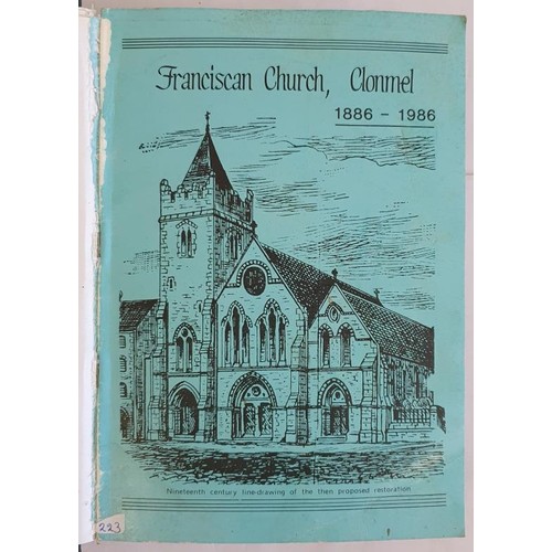 153 - Miscellaneous Histories bound as one: Francisan Church, Clonmel 1886-1986; Wilson's Hospital Multyfa... 